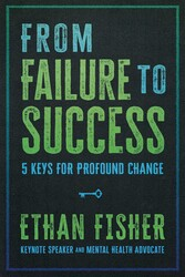 From Failure to Success: 5 Keys for Profound Change book cover by Ethan Fisher